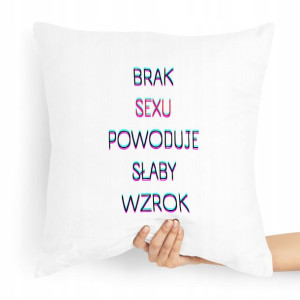 Poduszka Zabawny Prezent Powoduje Słaby Wzrok