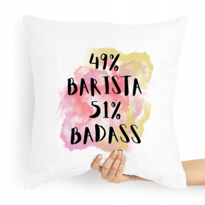 Prezent Poduszka Dla Baristy Barista Badass
