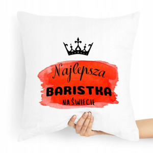 Prezent Poduszka Dla Baristy Najlepsza Na Świecie