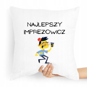 Prezent Poduszka Dla Imprezowicza Imprezowiczki