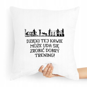 Prezent Poduszka Dla Trenera Dzięki Tej Kawie