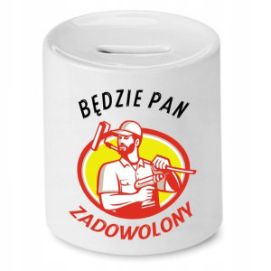 Skarbonka Dla Budowlańca Będzie Pan Zadowolony