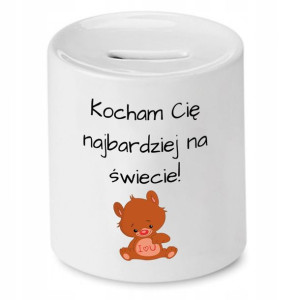 Skarbonka Dla Chłopaka Kocham Cię Najbardziej Na