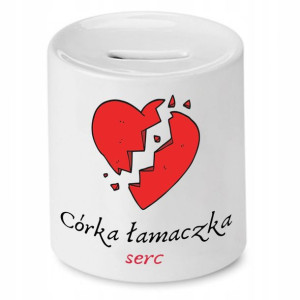Skarbonka Dla Córki Córka Łamaczka Serc Prezent