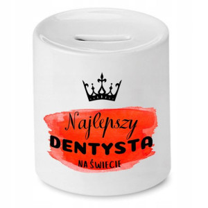 Skarbonka Dla Dentysty Najlepszy Na Świecie
