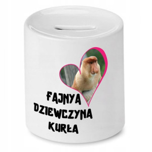 Skarbonka Dla Dziewczyny Fajna Dziewczyna Kurła