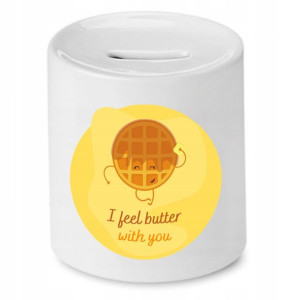 Skarbonka Dla Dziewczyny I Feel Butter With You