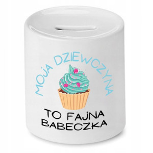 Skarbonka Dla Dziewczyny To Fajna Babeczka Prezent