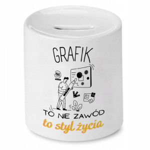 Skarbonka Dla Grafika Grafik To Styl Życia Prezent