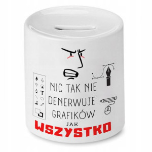 Skarbonka Dla Grafika Wszystko Denerwuje Prezent