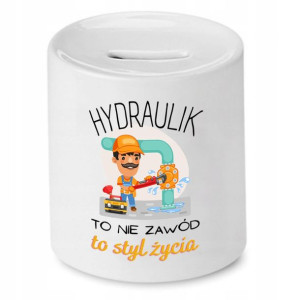 Skarbonka Dla Hydraulika To Styl Życia Prezent