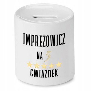 Skarbonka Dla Imprezowicza Imprezowiczki Prezent