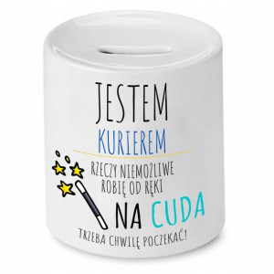 Skarbonka Dla Kuriera Jestem Kurierm Prezent