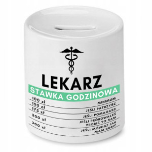 Skarbonka Dla Lekarza Doktora Stawka Godzinowa