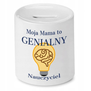 Skarbonka Dla Mamy Matki Genialny Nauczyciel
