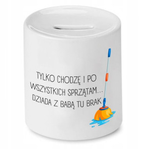 Skarbonka Dla Mamy Matki Tylko Chodzę I Sprzątam