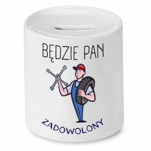 Skarbonka Dla Mechanika Będzie Pan Zadowolony
