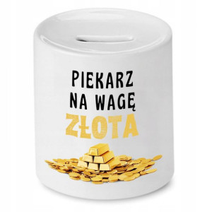 Skarbonka Dla Piekarza Na Wagę Złota Prezent