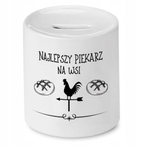 Skarbonka Dla Piekarza Najlepszy Na Wsi Prezent