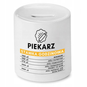 Skarbonka Dla Piekarza Stawka Godzinowa Prezent