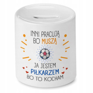 Skarbonka Dla Piłkarza Inni Pracują Bo Musza