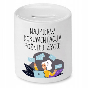 Skarbonka Dla Sekretarki Najpierw Dokumentacja