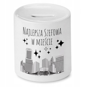 Skarbonka Dla Szefa Szefowa Najlepsza W Mieście