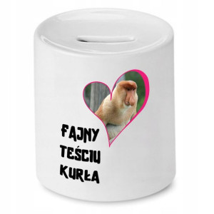 Skarbonka Dla Teścia Fajny Teściu Kurła Prezent