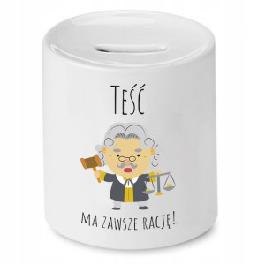 Skarbonka Dla Teścia Ma Zawsze Rację Prezent