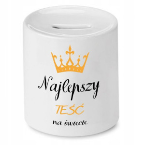 Skarbonka Dla Teścia Najlepszy Na Świecie Prezent