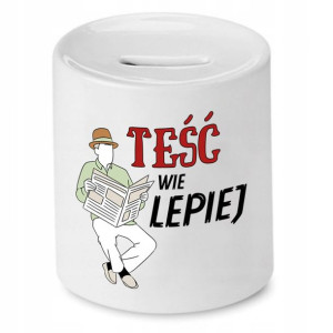 Skarbonka Dla Teścia Teść Wie Lepiej Prezent