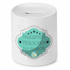 Skarbonka Dla Teściowej Najlepsza Na Świecie
