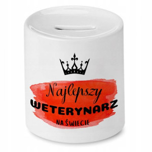 Skarbonka Dla Weterynarza Najlepszy Na Świecie