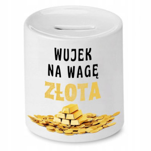 Skarbonka Dla Wujka Wujek Na Wagę Złota Prezent