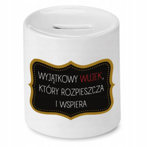 Skarbonka Dla Wujka Wyjątkowy Który Rozpieszcza