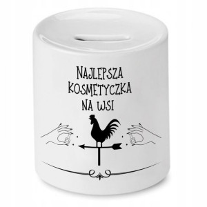 Skarbonka Kosmetyczki Najlepsza Kosmetyczka Na Wsi
