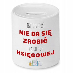 Skarbonka Księgowej Księgowego Dajcie To Księgowej