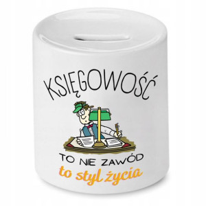 Skarbonka Księgowej Księgowego To Styl Życia