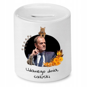 Skarbonka Donald Tusk Udanego Dnia Całuski