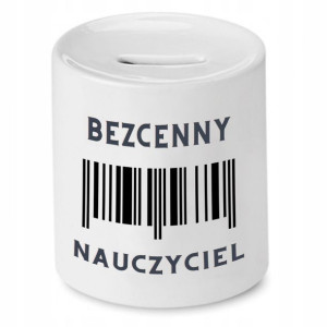Skarbonka Na Dzień Nauczyciela Bezcenny Nauczyciel