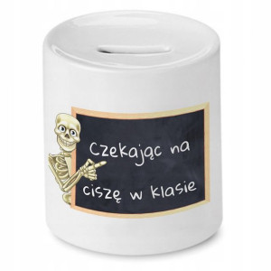 Skarbonka Na Dzień Nauczyciela Czekająć Na Cisze