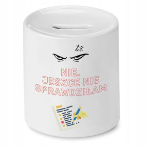 Skarbonka Na Dzień Nauczyciela Nie Sprawdziłam