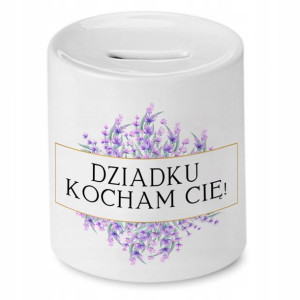 Skarbonka Dzień Dziadka Dziadku Kocham Cię!