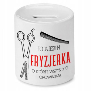 Skarbonka Fryzjera Fryzjerki Ja Jestem Fryzjerką