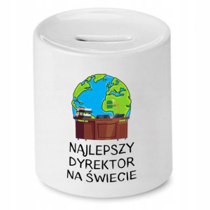 Skarbonka Prezent Dla Dyrektora Najlepszy Na