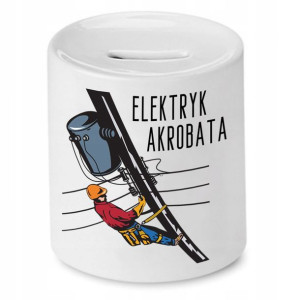 Skarbonka Prezent Dla Elektryka Elektryk Akrobata