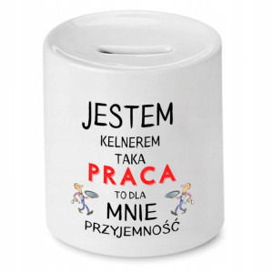 Skarbonka Prezent Dla Kelnera Jestem Kelnerem