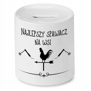 Skarbonka Prezent Dla Najlepszego Spawacza Na Wsi