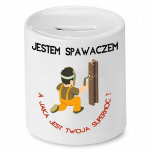 Skarbonka Prezent Dla Spawacza Jestem Spawaczem