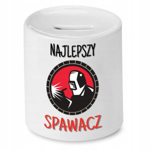 Skarbonka Prezent Dla Spawacza Najlepszy Spawacz